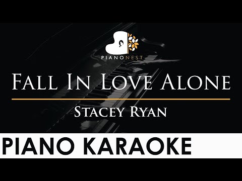 Stacey Ryan – Fall In Love Alone – Piano Karaoke Instrumental Cover with Lyrics