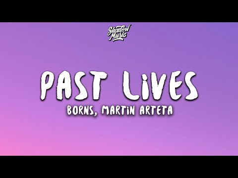 BØRNS - Past Lives (Lyrics) (Martin Arteta Cover)