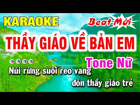 Karaoke Thầy Giáo Về Bản Em  (Beat Mới) TONE NỮ Nhạc Sống | Lâm Hiền Karaoke ♫