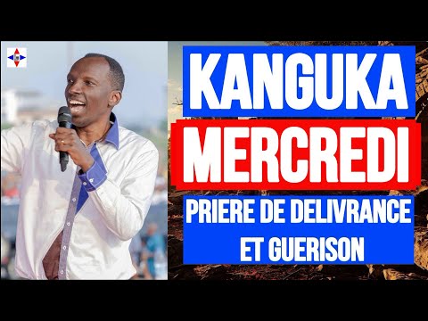 KANGUKA DE MERCREDI SOIR 20/11/2024 - Chris NDIKUMANA - PRIERE DE DELIVRANCE ET GUERISON