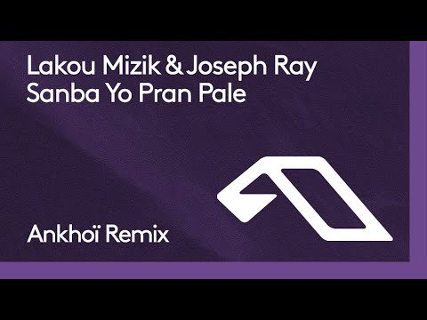 Lakou Mizik - Sanba Yo Pran Pale (Ankhoï Remix)