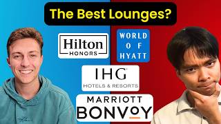 Hotel Club Lounges: Marriott, Hilton, IHG, Hyatt Comparison