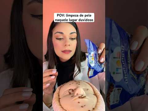 POV: limpeza de pele naquele lugar duvidoso #asmr #asmrbrasil #asmrsounds #shorts #humor