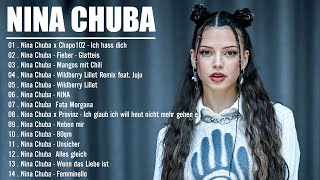 Nina Chuba Die besten Songs aller Zeiten - Best of Nina Chuba - Nina Chuba Concerto 2026