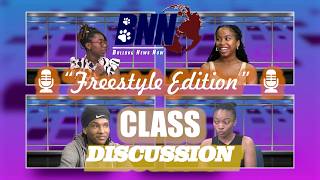 #BNNSCSTATE Class Discussion | "#Freestyle Edition" | EP 7