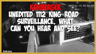 Breaking!  Unedited 1112 King Road Footage! #bryankohberger #idahofour #newdocuments #surveillance