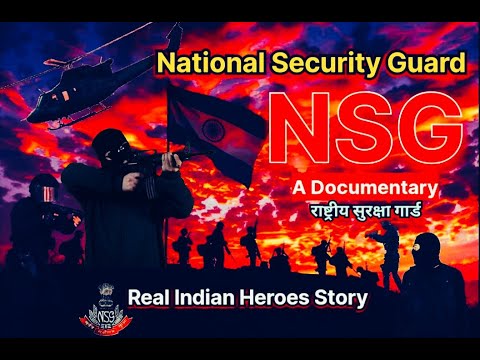 NSG - भारत के आतंकवाद विरोधी योद्धा | National Security Guard Documentary | भारत की खुफिया ताकत