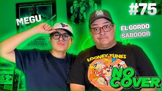 75 | Así fue mi primera vez... | No Cover (Podcast)