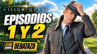 DEBATAZO: VISIONQUEST 1 Y 2 ¿DIGNA SECUELA de WANDAVISION?