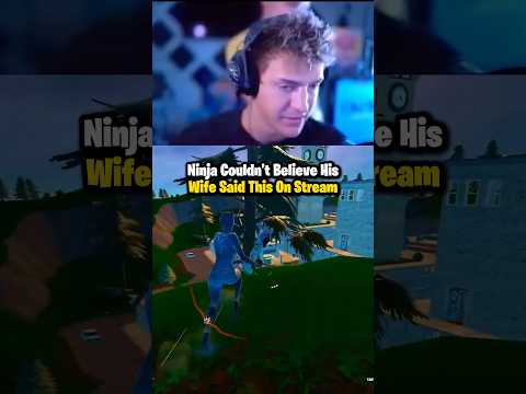 Why Would Ninjas Wife Say This… #ninja #fortnite #trending