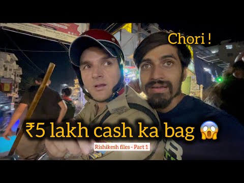 Rishikesh mein ₹5,00,000 cash ka bag kho gaya (ep.01) 🧿 | Akash sagar vlogs