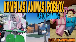 Kompilasi Animasi Roblox Jazqi Gaming #robloxanimation