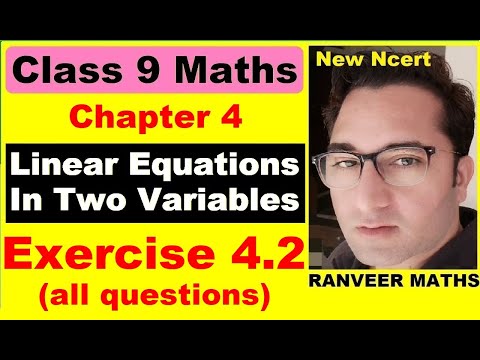 Class 9 Maths , Ex.4.2, Chapter 4 Linear Equations in Two Variables | NEW NCERT | Ranveer Maths 9