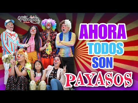 Todos son payasos 🤯 ll LA PALOMINHA LA SERIE