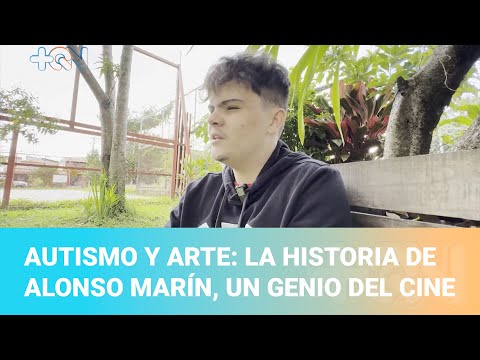 Autismo y arte: la historia de Alonso Marín, un genio del cine