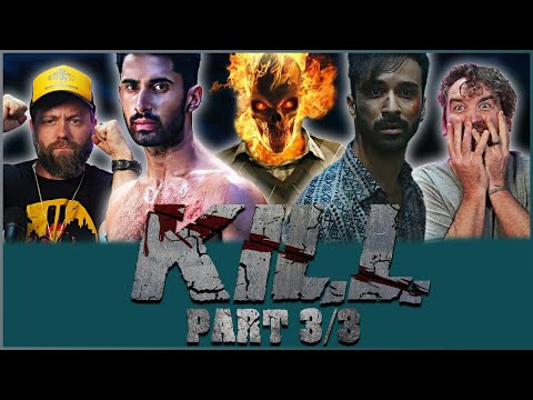 KILL Movie Reaction 3/3! | Lakshya | Raghav Juyal | Tanya Maniktala