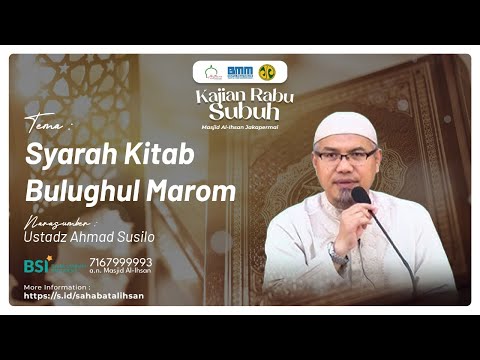 🔴 [LIVE] Kajian Subuh | Ustadz Ahmad Susilo | Sarah Kitab Bulughul Mahrom