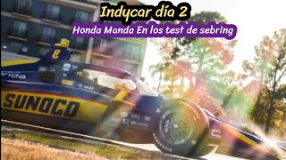 Test Sebring Día 2 Marcus Armstrong Se Queda Con La General Kirkwood Domina La Tarde y Honda Brilla