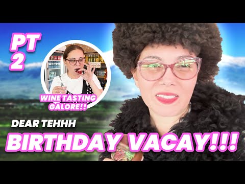 DEAR TEHHH: BIRTHDAY VACAY PT 2 SA GEORGIA!!!