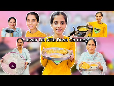 Jawar daa Atta Dosa Chutney 😃😃 #punjabivlogs #punjabivlogger #punjabivlog #punjabivideo