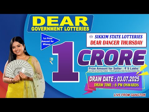 DEAR LOTTERY LIVE DEAR 6 PM 03.07.2025 SIKKIM LOTTERY LIVE DEAR LOTTERY LIVE LOTTERY SAMBAD LIVE