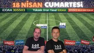 18 Nisan Cumartesi iddaa Tahminleri | 1-0-2 Platformu | Kazandıran Analizler!