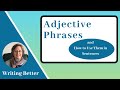 Understanding Adjective Phrases and Clauses
