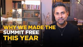 Why I'm Making The Manifesting Summit Free This Year | Vishen Lakhiani