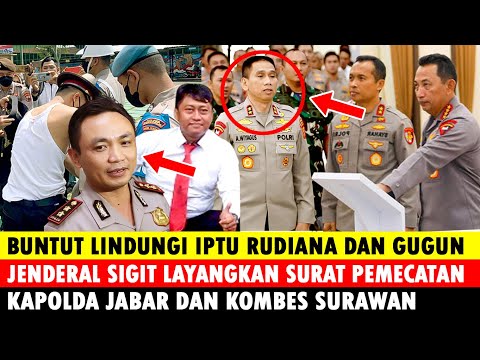 Tegas! Jend Sigit Layangkan Surat Pemecatan Kapolda Jabar Buntut Lindungi Rudiana Kasus Vina Cirebon