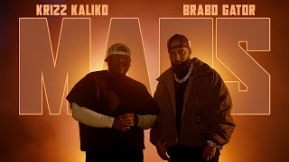 Brabo Gator - Mars ft @KrizzKalikoOfficial (Official Music Video)