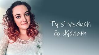 Ty si vzduch čo dýcham - text (Everyday)