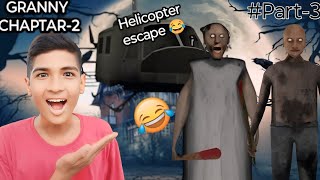Finally helicopter escape kar liya 😂//Granny chapter-2, part-3.