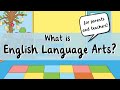 Understanding English Language Arts Components