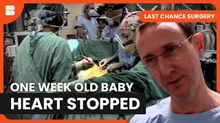 Baby's Heart Stopped to Save His Life | Last Chance Surgery
