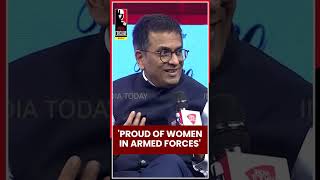 Proud Of Women In Armed Forces: Chandrachud | Constitution’s Moral Compass | India Today Conclave