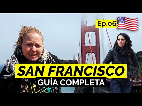 Qué HACER en SAN FRANCISCO, California por PRIMERA VEZ, los IMPERDIBLES