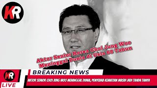 Choi Jung Woo Tutup Usia, Dunia Hiburan Korea Berduka