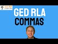 Mastering GED RLA Comma Rules for Success