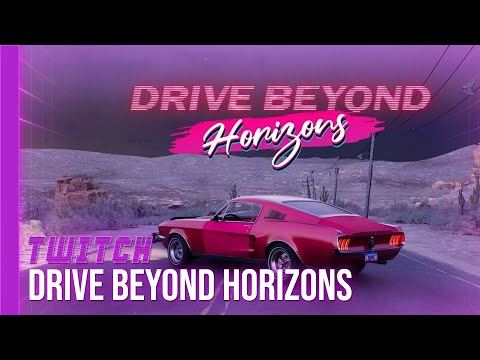 [TWITCH] Drive Beyond Horizons - 11/05/25 - Partie [3/3]
