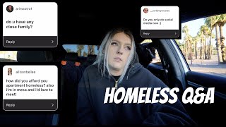 HOMELESS Q&A, family, how we got an apartment, dealing with hate, do I work?