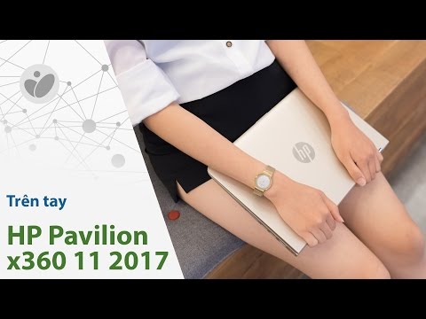 (VIETNAMESE) Tinhte.vn - Trên tay laptop lai HP Pavilion x360 11 2017, giá 13 triệu