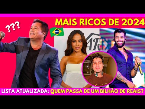 TOP 7 CANTORES MAIS RICOS DO BRASIL EM 2024   FORTUNAS ABSURDAS