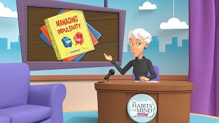 16 Habits of Mind: Managing Impulsivity