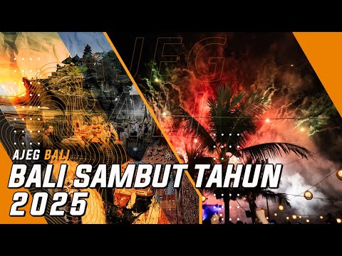 BALI SAMBUT TAHUN 2025 | AJEG BALI