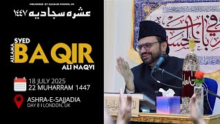 Allama Syed Baqir Ali Naqvi | Day 8 | Ashra-e-Sajjadia | 18 July 2025 | London, UK