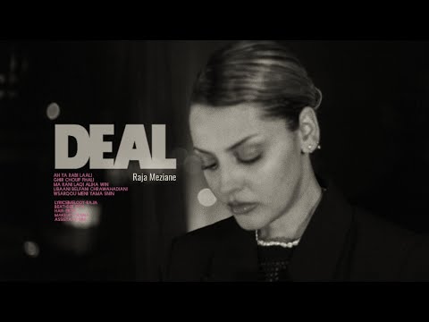 Raja Meziane - Deal [Prod by Dee Tox]