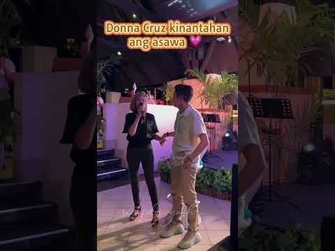 DONNA CRUZ KINAKANTAHAN ANG ASAWA ANG SWEET NAMAN #donnacruz #shorts