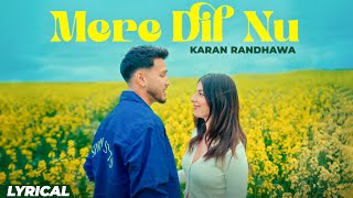 Mere Dil Nu (Lyrical) | Karan Randhawa | Latest Punjabi Song 2025 | New Punjabi Songs 2025