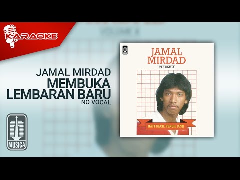 Jamal Mirdad – Membuka Lembaran Baru (Official Karaoke Video) | No Vocal