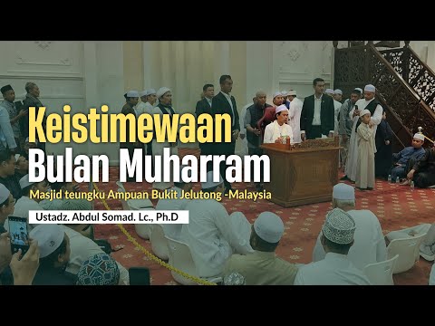 MENYAMBUT BULAN MUHARRAM DI MALAYSIA BERSAMA UAS